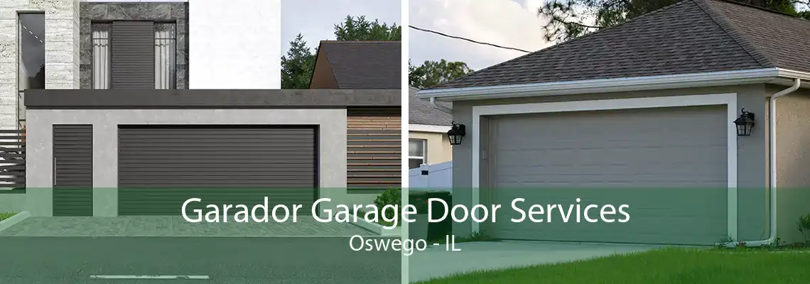 Garador Garage Door Services Oswego - IL