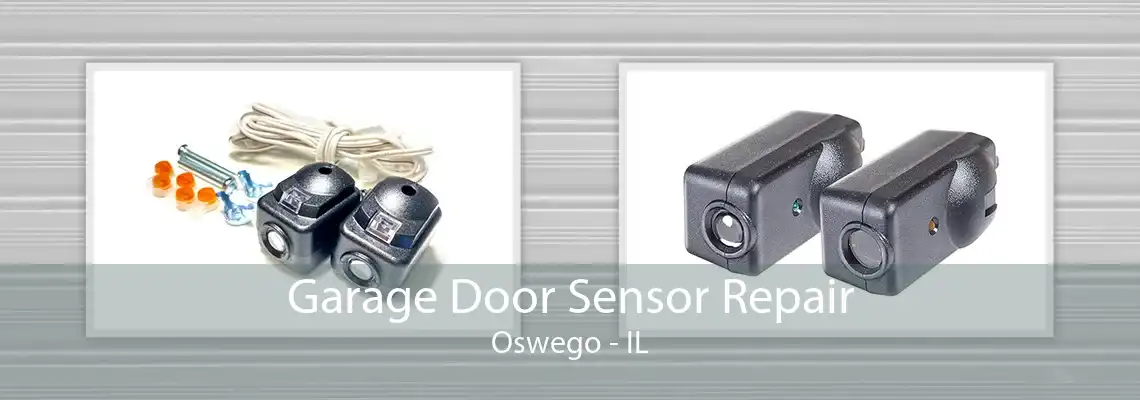 Garage Door Sensor Repair Oswego - IL