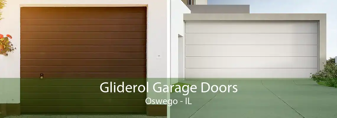 Gliderol Garage Doors Oswego - IL