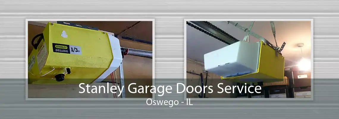 Stanley Garage Doors Service Oswego - IL