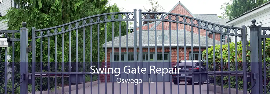 Swing Gate Repair Oswego - IL